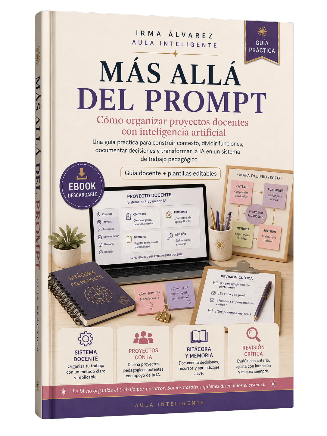 Más allá del prompt: IA docente con sistema