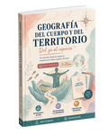 "Geografía del Cuerpo y del Territorio" – Kit de Aprendizaje Activo y Neuroeducación