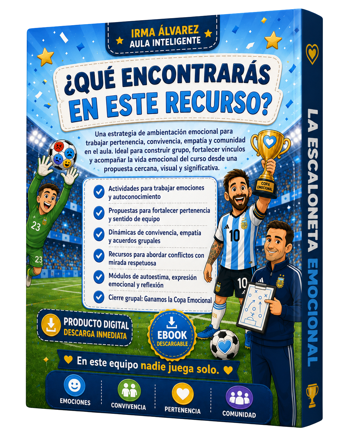 La Escaloneta Emocional: Ambientación y Convivencia