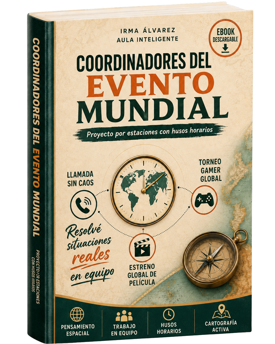 Coordinadores del Evento Mundial: Proyecto por Estaciones para Resolver Husos Horarios en Situaciones Reales