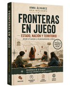 Fronteras en Juego: Estado, Nación y Territorio desde el cuerpo y el pensamiento crítico