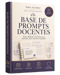 Guía Practica: "Base de Prompts Docentes"