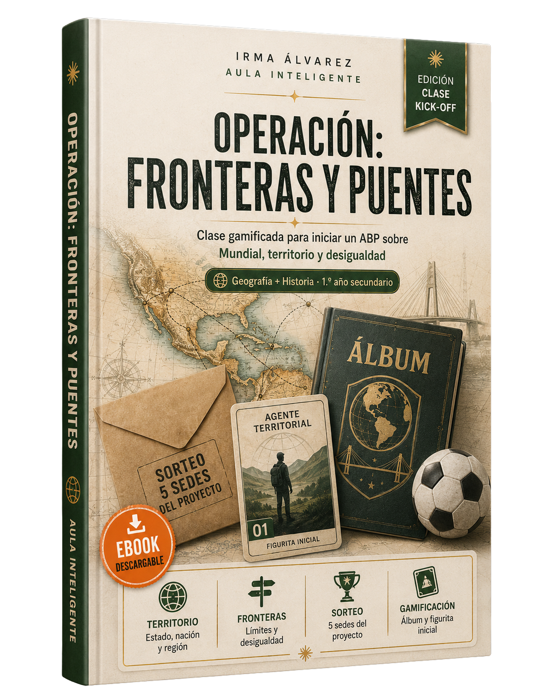 Fronteras y Puentes: kit ABP mundialista para enseñar territorio y desigualdad