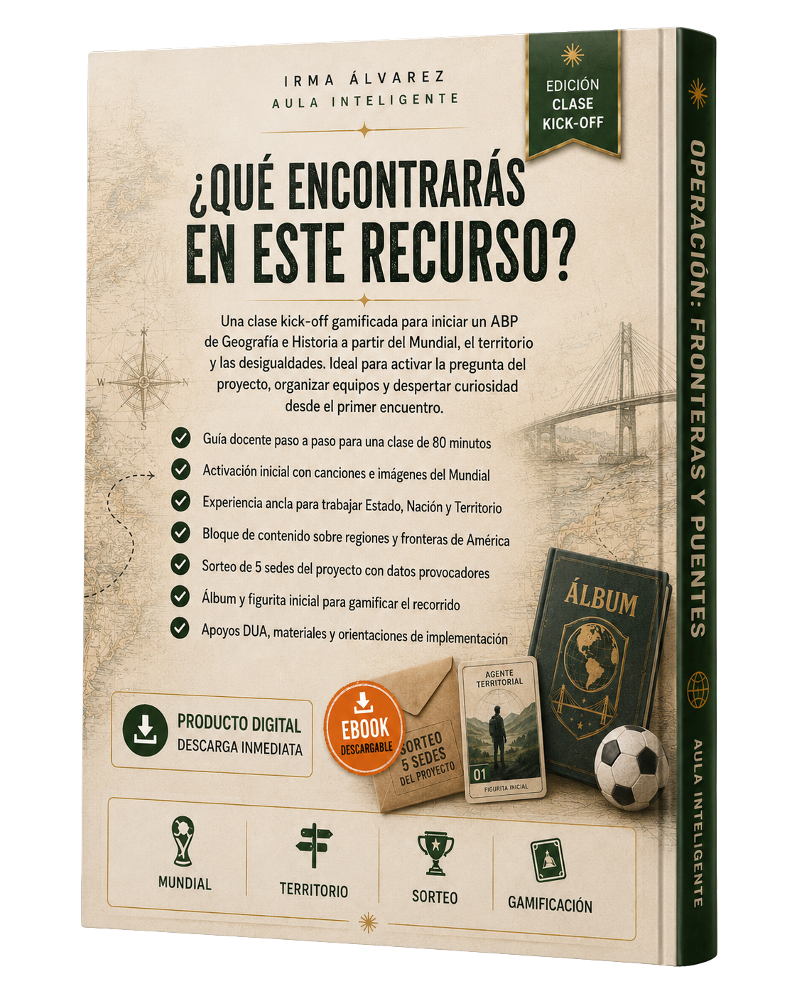 Fronteras y Puentes: kit ABP mundialista para enseñar territorio y desigualdad