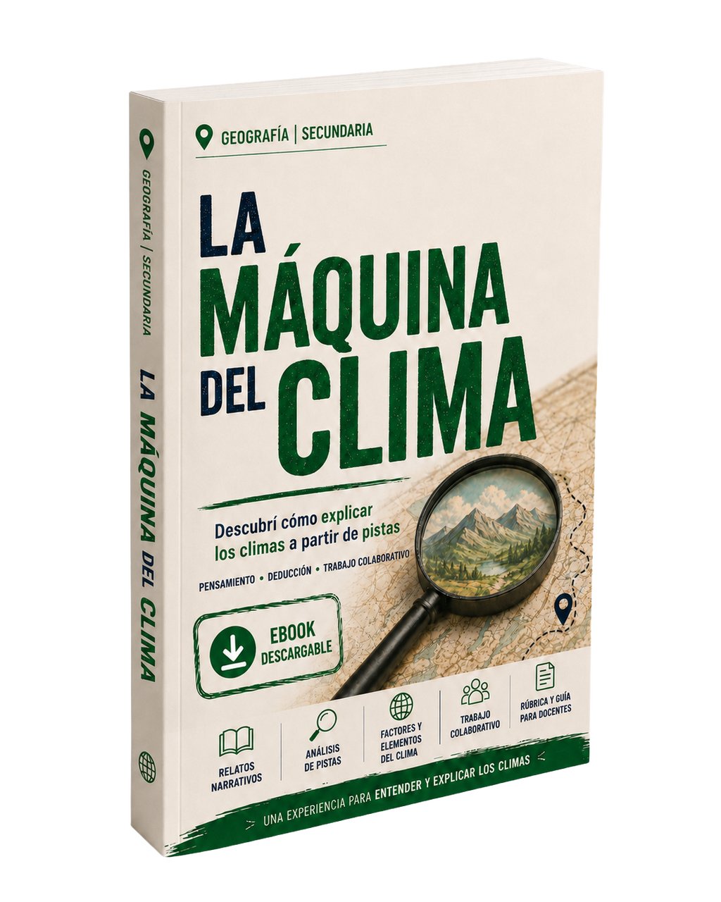 La Máquina del Clima: Secuencia Didáctica de Geografía basada en Casos y Pensamiento Deductivo